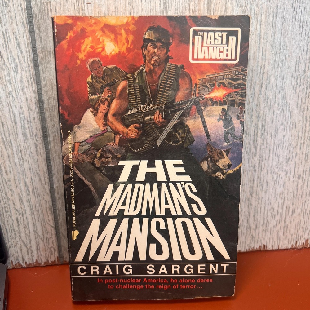 The Madmans‎ Mansion, by Craig Sargent, Book 3 The Last Ranger series